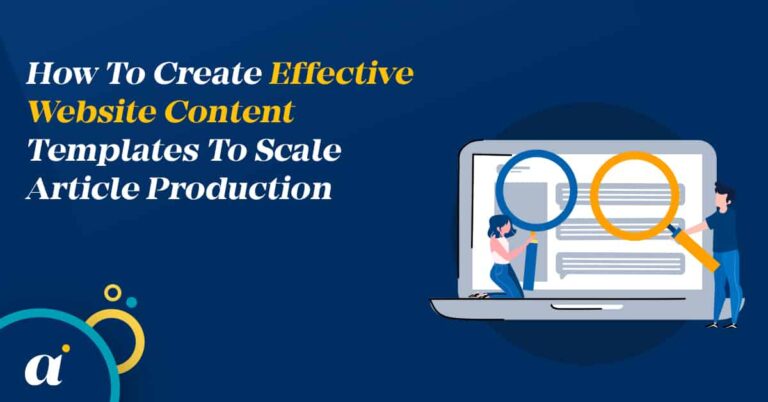 How To Create Effective Website Content Templates To Scale Article How To Create Effective Website Content Templates To Scale Article
